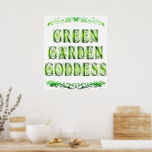 Green Garden Goddess Gezegde Poster (Keuken)