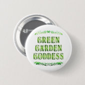 Green Garden Goddess Gezegde Ronde Button 5,7 Cm (Voorkant /achterkant)