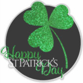Green Glitter Shamrock Happy St Patrick's Day T-S Sticker (Voorkant)
