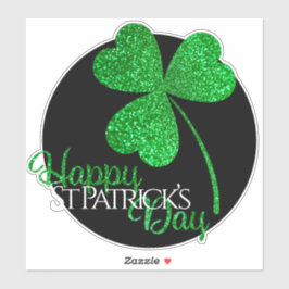 Green Glitter Shamrock Happy St Patrick's Day T-S Sticker