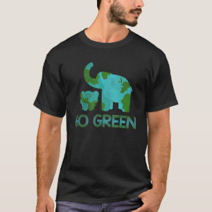 Green Go Elephant Natuur Climate Protection Uour D T-shirt