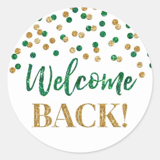 Green Gold Confetti Welcome Back Round Sticker (Voorkant)
