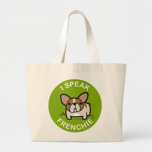 Green Honey Pied I Speak Frenchie Grote Tote Bag (Voorkant)