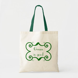 Green is Good Canvas Bag Tote Bag