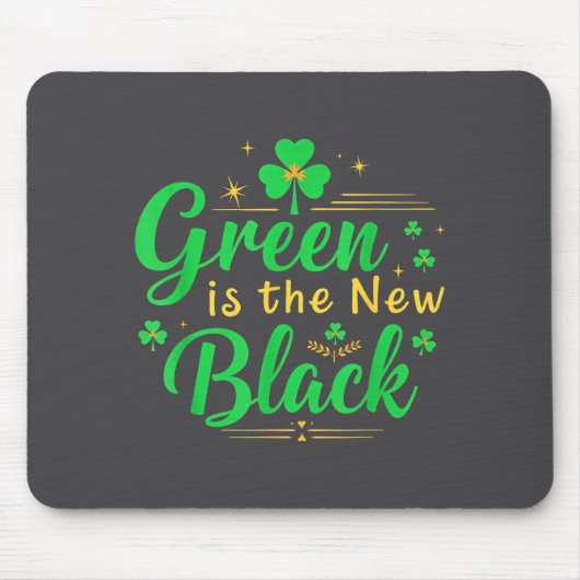 Green Is The New Black - St. Patrick’s Day Shamroc Muismat (Voorkant)