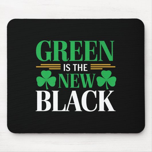 Green Is The New Black - St. Patrick’s Day Shamroc Muismat (Voorkant)