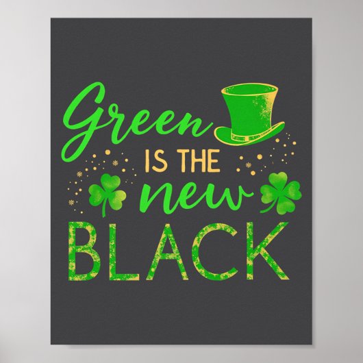 Green Is The New Black - St. Patrick’s Day Shamroc Poster (Voorkant)