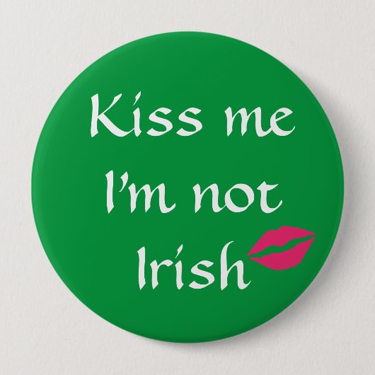 Green Kiss me Ik ben geen Ierse Button (Voorkant)