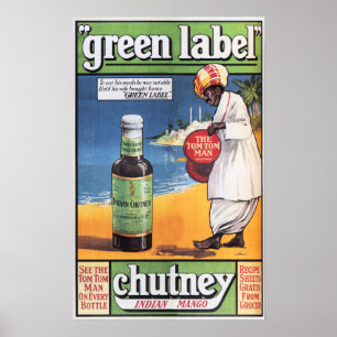 Green Label CHUTNEY INDIAN MANGO Retro Food Advert Poster