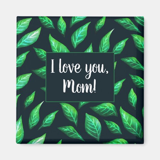 Green Leaves Dark Botanical Love Mam Magneet (Voorkant)