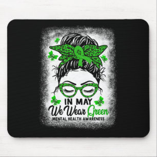 Green Messy Bun In May We Wear Green Mental Health Muismat