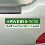 Green Party President Hawkins 2020 Bumpersticker (Op auto)
