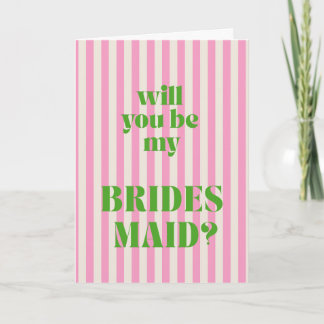 Green + Pink Modern Stripe Bridesmaid Proposal Kaart