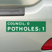 Green Pothole Bumper Sticker Council 0, Potholes 1 (Op auto)