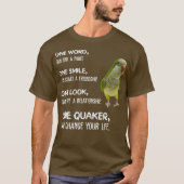 Green Quaker Shirt One Quaker Parrot Bird Change (Voorkant)