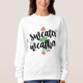 Green-Red-Black Sweater Weather Winter T-Shirt (Voorkant)