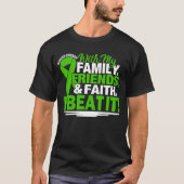 Green Ribbon Cancer Survivor Friends Family Faith T-shirt (Voorkant)