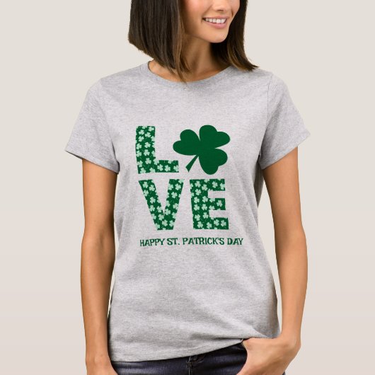 Green Shamrock Love Irish Fun St. Patrick's Day T-shirt (Voorkant)