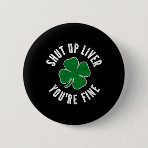 Green Shamrock - St Patric Day Shut Up Lever Ronde Button 5,7 Cm