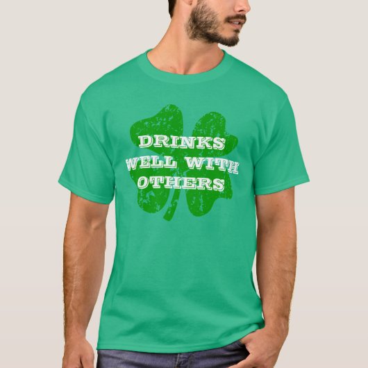 Green St Patricks Day | Drinken goed met anderen T-shirt (Voorkant)