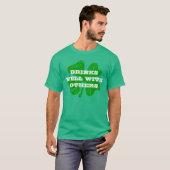 Green St Patricks Day | Drinken goed met anderen T-shirt (Voorkant volledig)