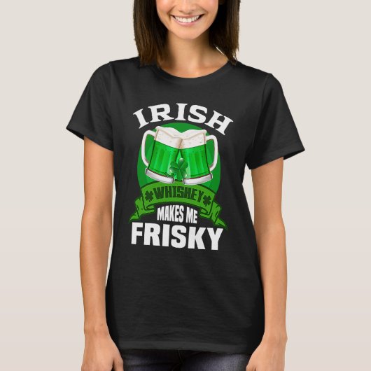 Green St Patrick's Day pajamas Irish Whiskey Makes T-shirt (Voorkant)