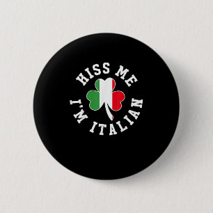 Green St Patricks Day Shirt - Kiss Me I'm Italian Ronde Button 5,7 Cm