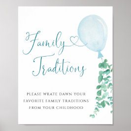 Greenery Blue Ballon Family Traditions Sign Poster
