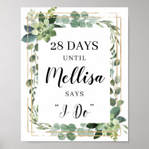 Greenery succulent gold boho coundown sign poster
