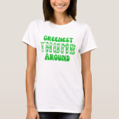Greenest Thumb Around T-shirt  (Voorkant)