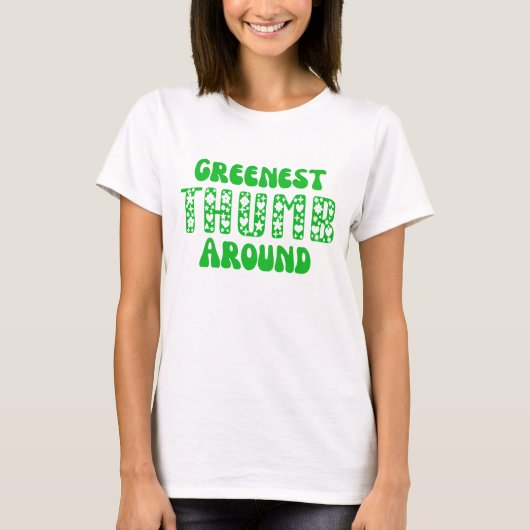 Greenest Thumb Around T-shirt  (Voorkant)