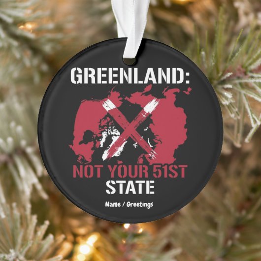 Greenland Sovereignty Not Your 51st State Arctic  Ornament (Boom)