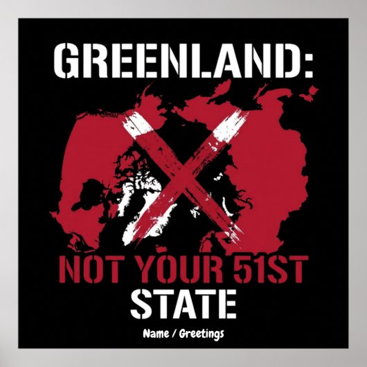 Greenland Sovereignty Not Your 51st State Arctic  Poster (Voorkant)