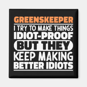 Greenskeeper Ik probeer dingen grappig te zeggen Magneet