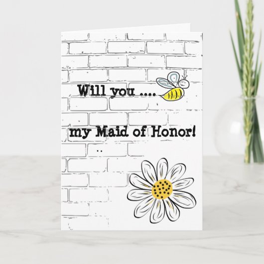 Greeting Card, Standard Bee my Maid of Honor (Voorkant)