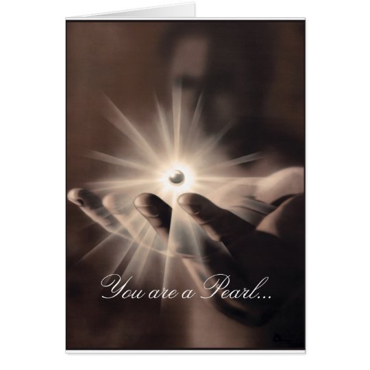 Greeting card: You are a pearl in Gods hand Kaart