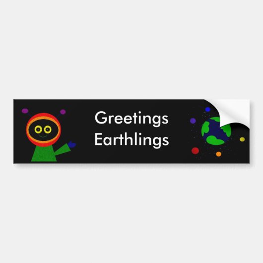 GREETINGS EARTHLINGS BUMPERSTICKER (Voorkant)