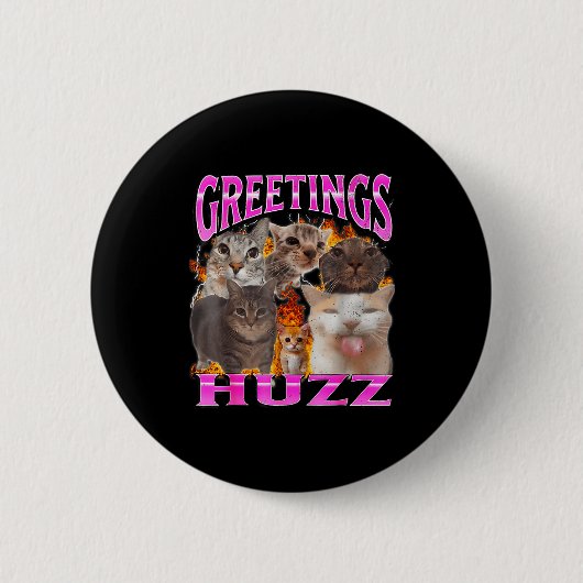 Greetings Huzz Funny Cat Meme Bootleg Graphic Men  Ronde Button 5,7 Cm (Voorkant)