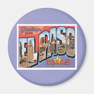 Greetings uit EL Paso, Texas Magneet