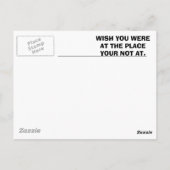 GREETTES VAN DE PLAATS WAAR JE NIET BENT! BRIEFKAART (Achterkant)