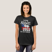 Greg Abbott Texas Gouverneur Verkiezing 2022 Repub T-shirt (Voorkant volledig)