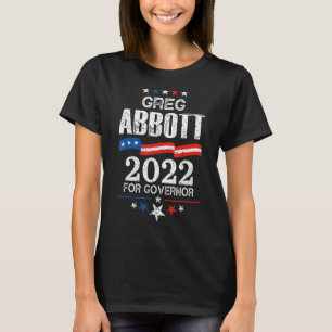 Greg Abbott Texas Gouverneur Verkiezing 2022 Repub T-shirt