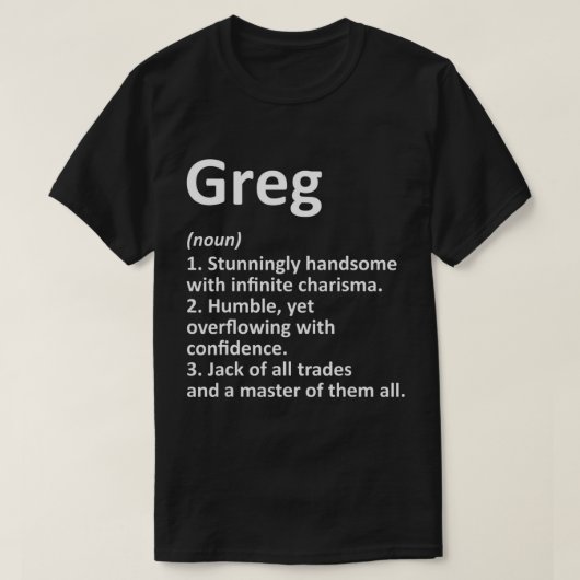 GREG Definition Personal Name Funny Birthday G T-shirt (Design voorkant)