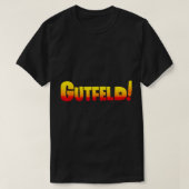 Greg Funny Gutfeld T-shirt (Design voorkant)
