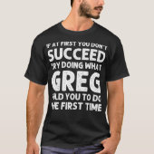 GREG Gift Name Personalized Birthday Funny Christm T-shirt (Voorkant)