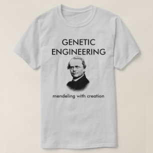 Gregor Mendel Genetic Engineering T-shirt