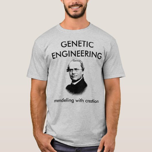 Gregor Mendel Genetic Engineering T-shirt (Voorkant)