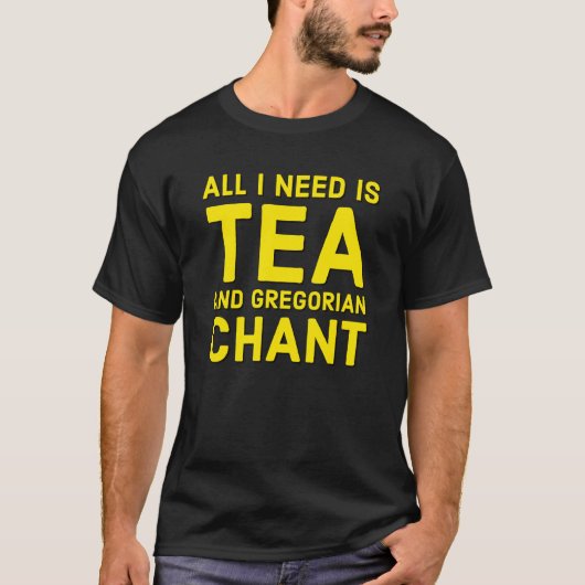 Gregoriaanse Chant Tea Lover Fun Traditioneel Kath T-shirt (Voorkant)