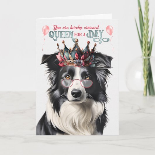 Grens Collie Dog Queen voor een dag grappige verja Kaart (Voorkant)
