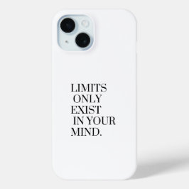 Grenzen bestaan alleen in je hoofd iPhone 15 case